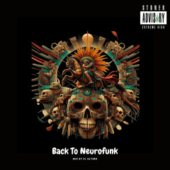 Back To Neurofunk