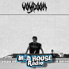 VOYDOOM - Mad House Radio Mix