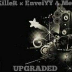 ace-killer-upgradedft-enveiyy-meggy.mp3