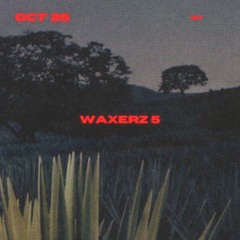 WAXERZ V.5
