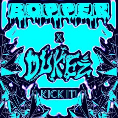 Bopper X Dukez - Kick It