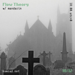 Flow Theory 029 w/ mandarín