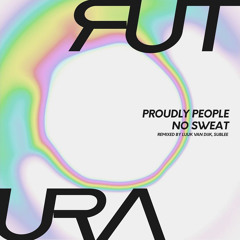 PremEar: Proudly People - No Sweat [FUTURA002]
