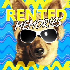 Rented Memories