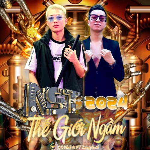 Nst - Thế Giới Ngầm x Thu Cuối - Nhật Pi ft Trường Lucid