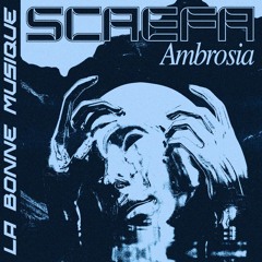 Scaefa - Ambrosia EP Previews