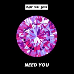 ROSCO - NEED YOU