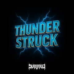 THUNDERSTRUCK EDIT (FREE DOWNLOAD)