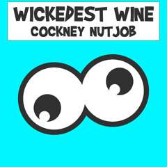 Wickedest Wine (Radio Edit)