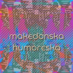 Makedonska Humoreska - Todor Skalovski