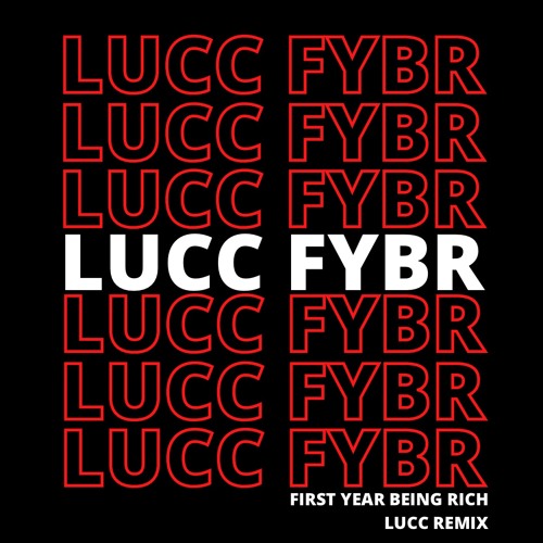 Stream First Year Being Rich (Fybr) - A$Ap Mob, Playboi Carti- (House  Remix)[Free Download] By Lucc | Listen Online For Free On Soundcloud