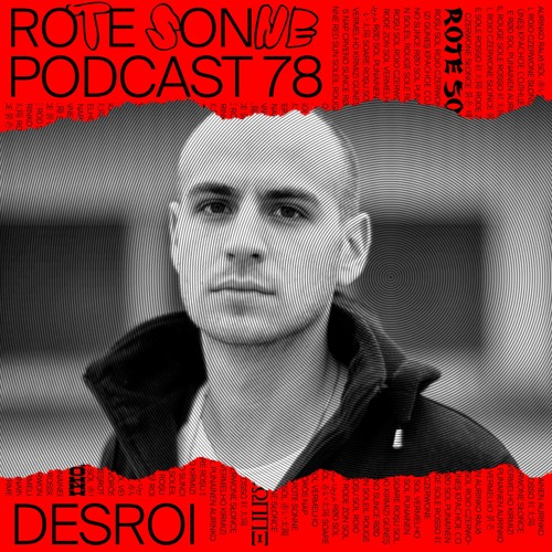Rote Sonne Podcast 78 | Desroi