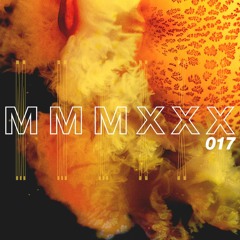 MMMXXX Mix Series Vol. 17