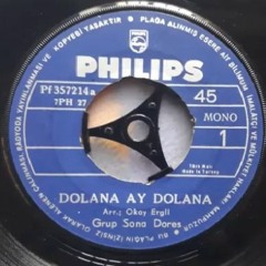 Grup Sonya Dores - Dolana Ay Dolana