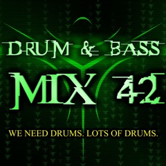 Drum & Bass Mix 42