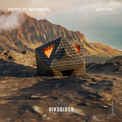 Pietro Ft. Nes Mburu - With You