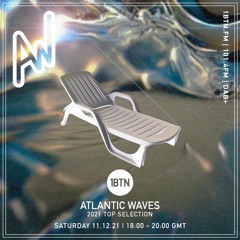 Atlantic Waves 2021 Top Selections - 11.12.2021