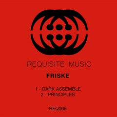 UE Premiere: Friske - Principles | Requisite Music