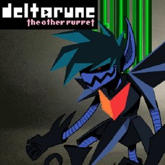 [Deltarune: The Other Puppet] - GIGA プリン