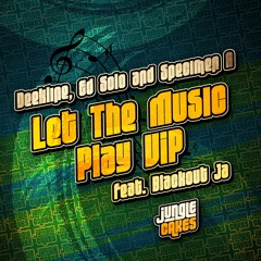 Deekline, Ed Solo & Specimen A - Let The Music Play (VIP Remix) FREE DOWNLOAD