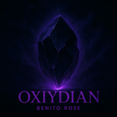 Oxiydian - Benito Rose - Ikarus 2025