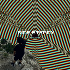 Ride Steady