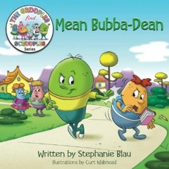 [EBOOK] 📚 Mean Bubba-Dean (The Grooples Find Scrooples Series)     Paperback – September 12, 2023
