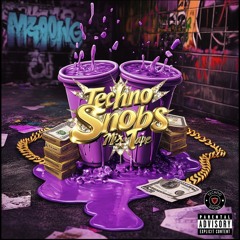 Techno Snobs MixTape Vol 1