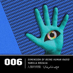 DOBH Radio Show 006 - Vanillla Rozalia