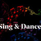 on Sing &amp; Dance