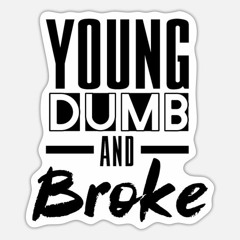 Young Dumb & Broke - Kzy Edit