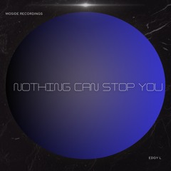 Nothing can stop you (Free Download 🔗⬇️)