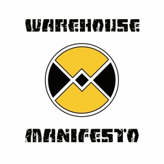 Warehouse Manifesto Vol. 33