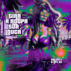 SALGAXX & LIPE DU - TIRA A ROUPA