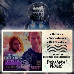 Big Fat Mama Beats & Bootlegs #28 • Krizzz • Wiccatron • Kid Breaks