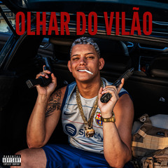 Olhar do Vilão (feat. Narciso)