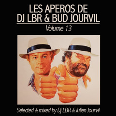 Les Aperos de Big Jourvil Vol.13 -Special Dj LBR vs Julien Jourvil
