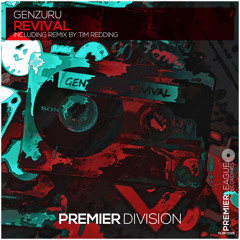 Genzuru - Revival (Extended Mix) [Premier League Recordings]