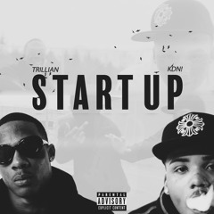 Start Up Ft. KDN!
