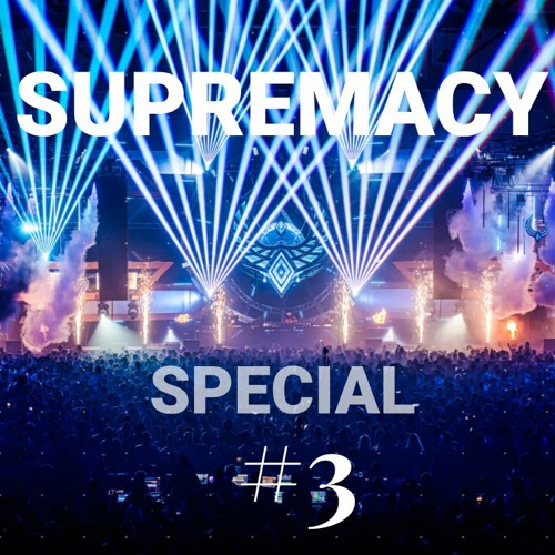 SUPREMACY Warm-up Mix (Special Raw-/Hardstyle Stamp-Mix #3)