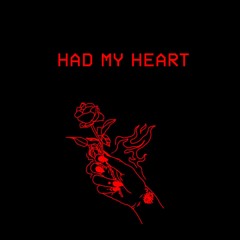 Had My Heart (feat. KAD)