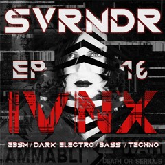 SVRNDR - EPISODE 16 - DJ IVNX