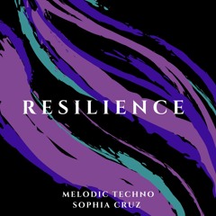 Resilience - Sophia Cruz