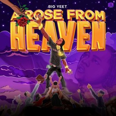 My Angels Steppin' - Big Yeet