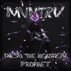 MVNTRV feat. Prophet (Prod. Aragoth)