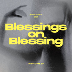 Blessings on Blessing