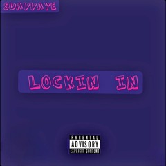 Lockin In