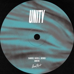 Samuel Vasell, Berox, Amero - Unity
