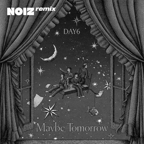 DAY6(데이식스) "Maybe Tomorrow" (J-POP Remix) Instrumental