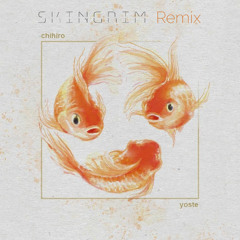 Yoste - Chihiro (SKINGRIM Remix) *FREE DOWNLOAD*